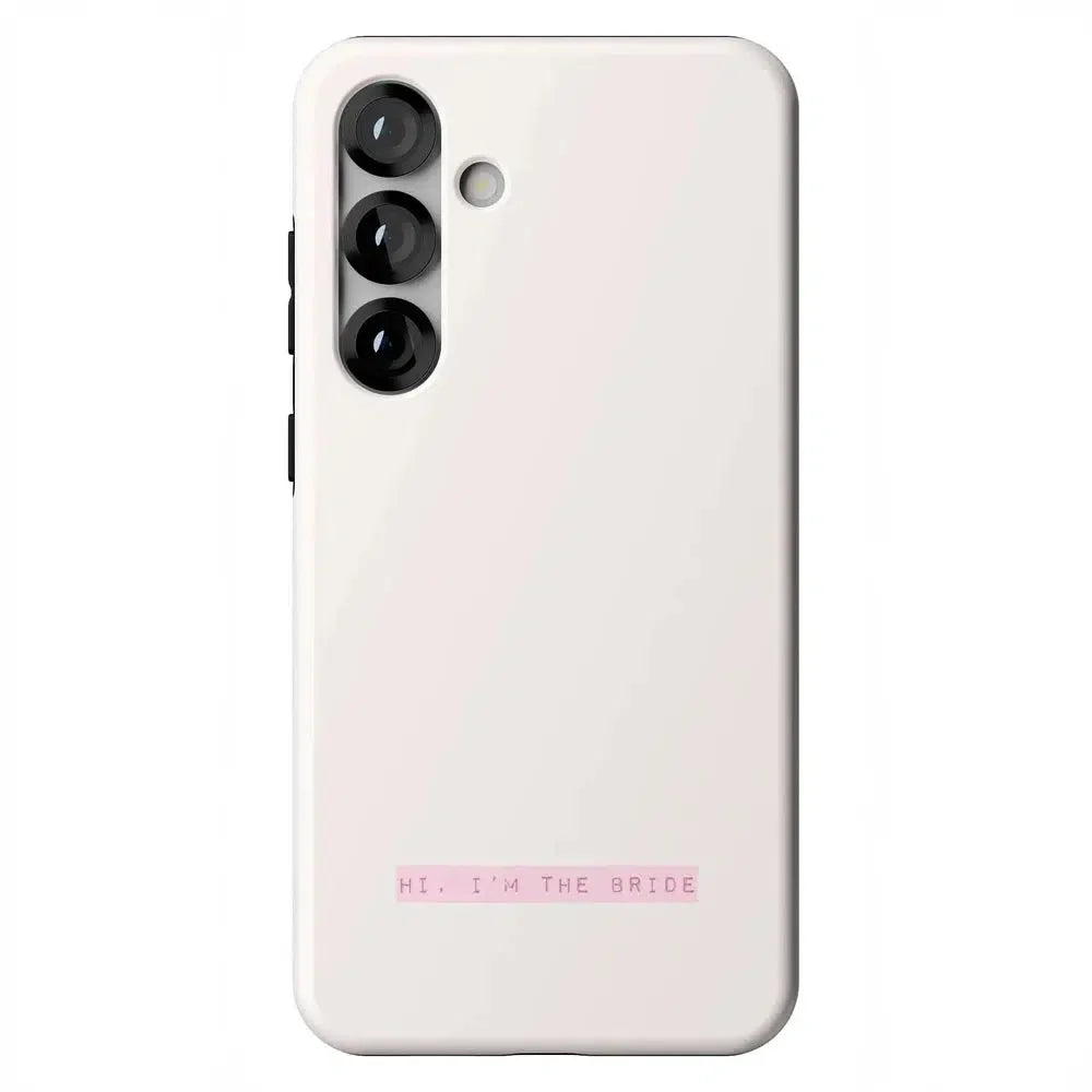 "Hi, I'm the Bride | Bachelorette Case Phone Case Casetry Essential + MagSafe® Galaxy S25 Plus"