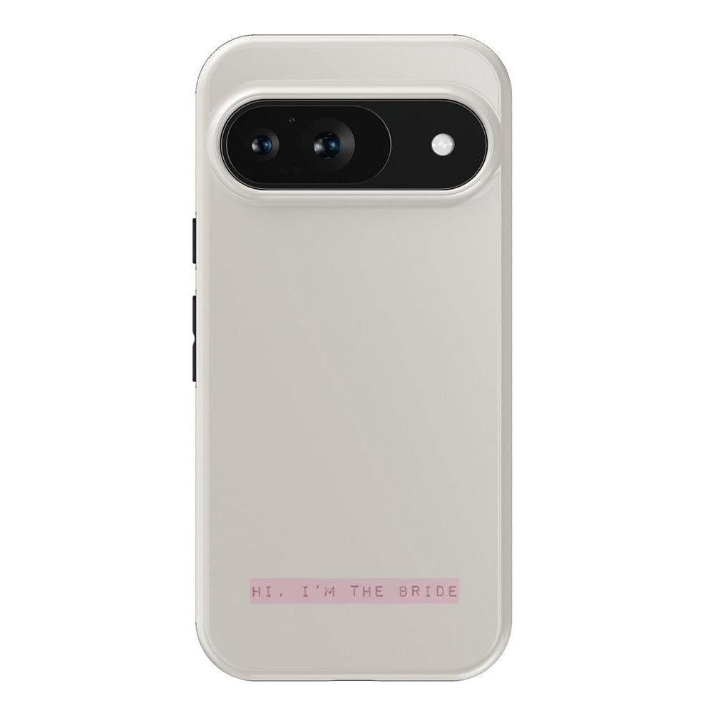 "Hi, I'm the Bride | Bachelorette Case Phone Case Casetry Essential Google Pixel 9"