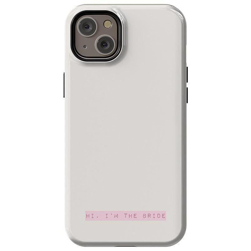 "Hi, I'm the Bride | Bachelorette Case Phone Case Casetry Essential + MagSafe® iPhone 14 Plus"