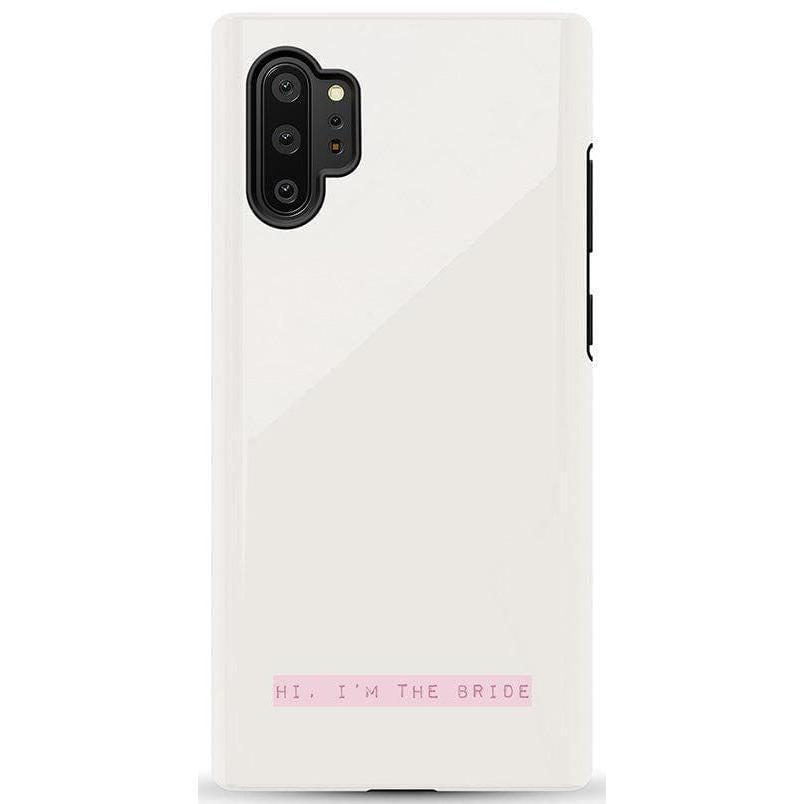 "Hi, I'm the Bride | Bachelorette Case Phone Case Casetry Essential Galaxy Note 10 Plus"