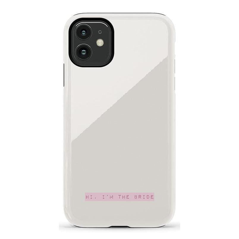 "Hi, I'm the Bride | Bachelorette Case Phone Case Casetry Essential iPhone 11"