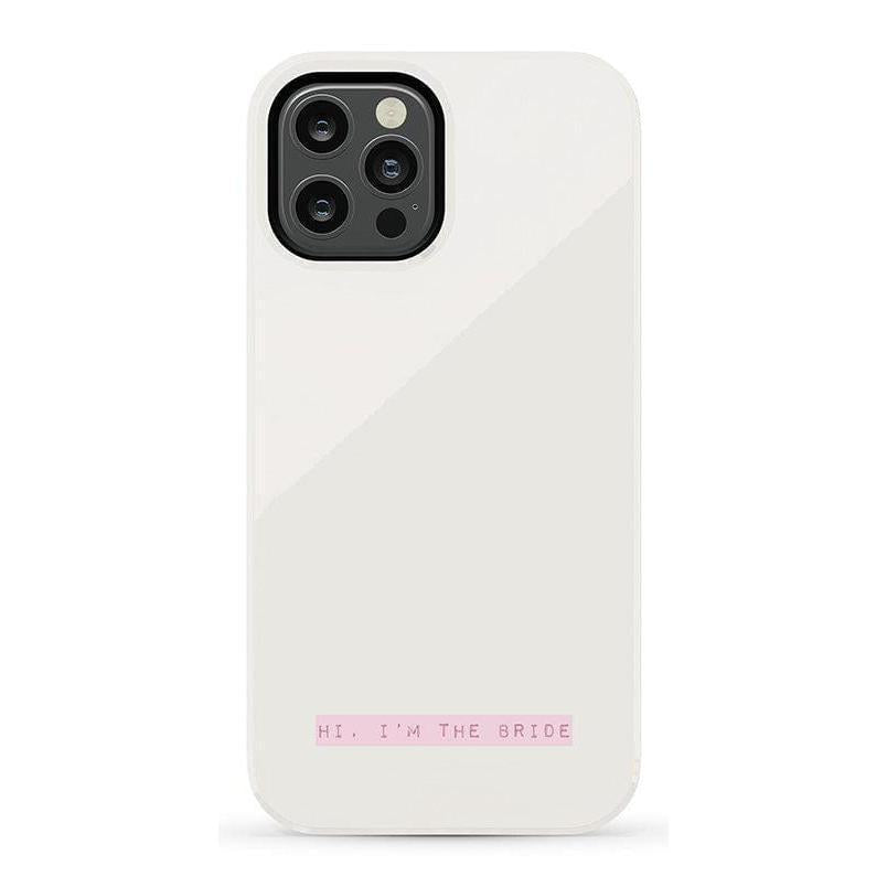"Hi, I'm the Bride | Bachelorette Case Phone Case Casetry Essential + MagSafe® iPhone 12 Pro"