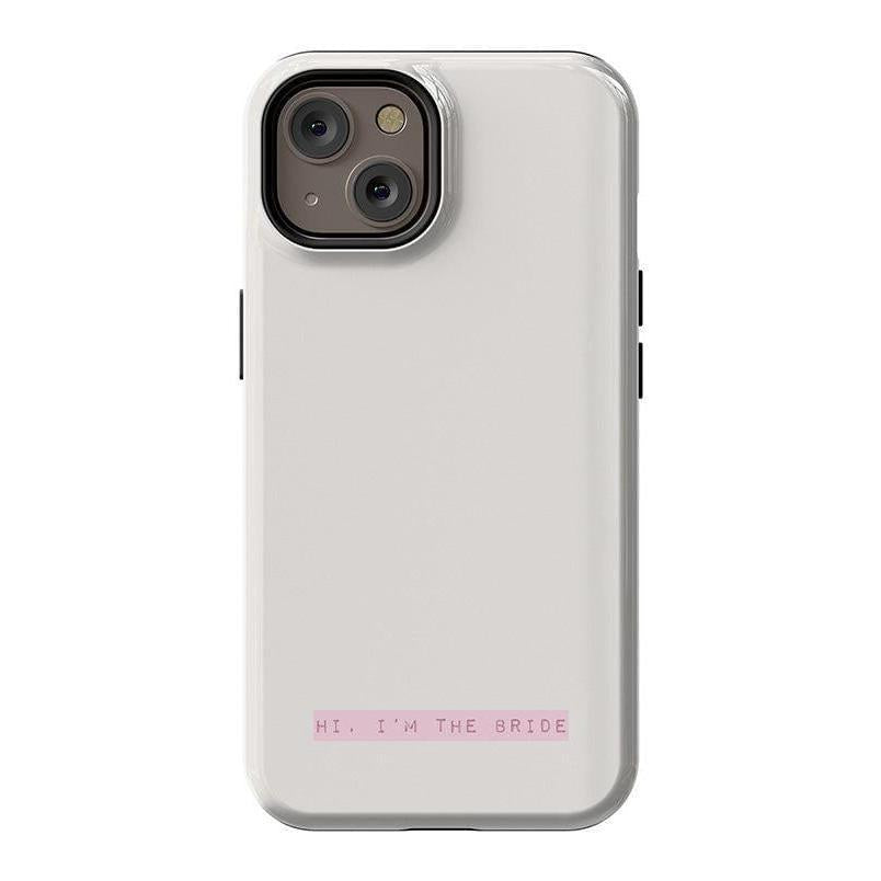 "Hi, I'm the Bride | Bachelorette Case Phone Case Casetry Essential + MagSafe® iPhone 14"
