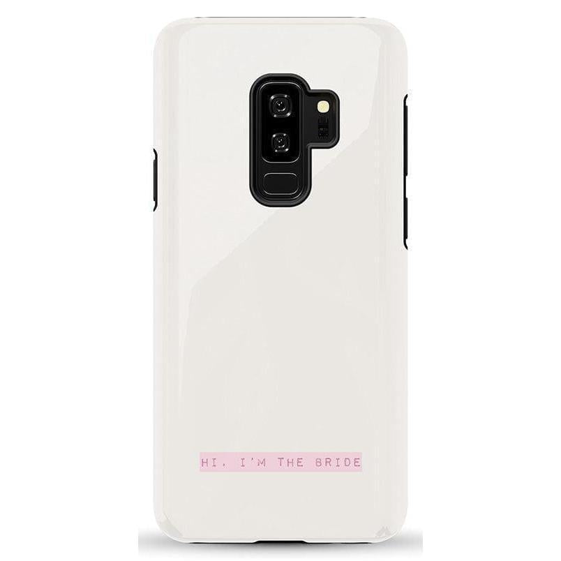 "Hi, I'm the Bride | Bachelorette Case Phone Case Casetry Essential Galaxy S9 Plus"
