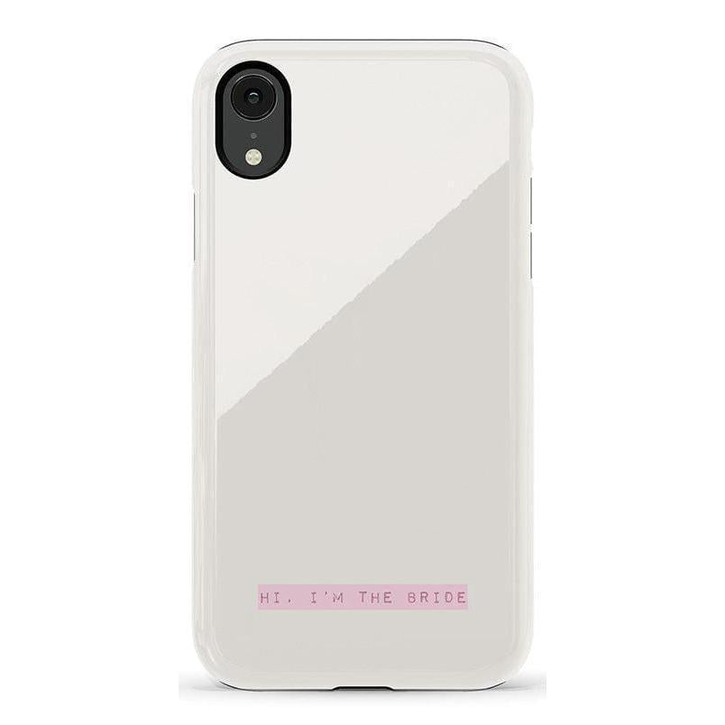 "Hi, I'm the Bride | Bachelorette Case Phone Case Casetry Essential iPhone XR "
