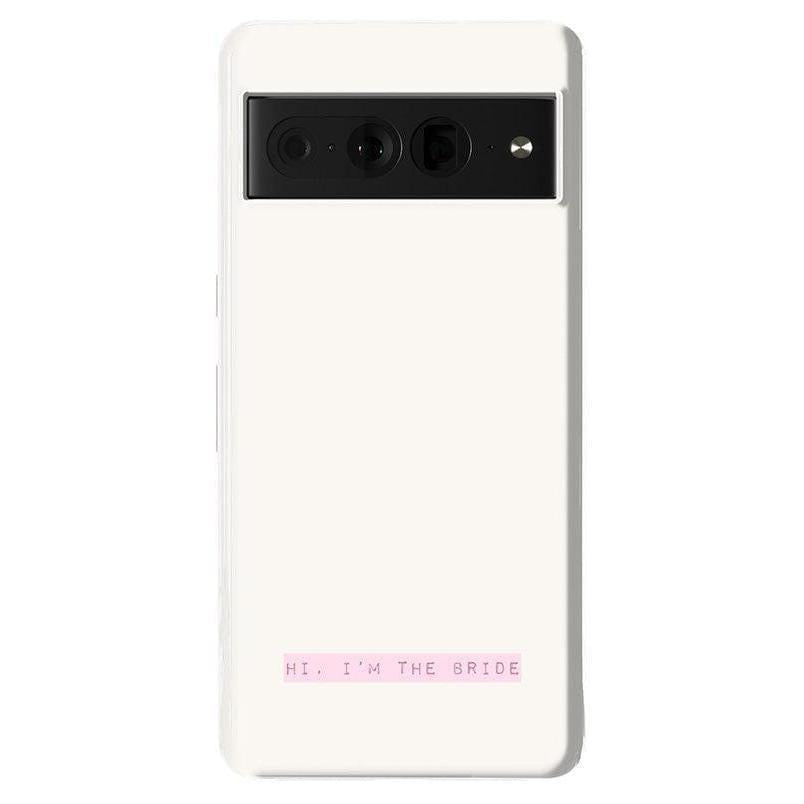 "Hi, I'm the Bride | Bachelorette Case Phone Case Casetry Essential Google Pixel 7 Pro"