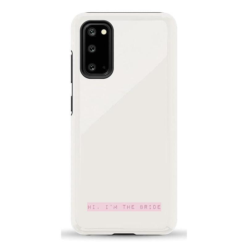 "Hi, I'm the Bride | Bachelorette Case Phone Case Casetry Essential Galaxy S20"